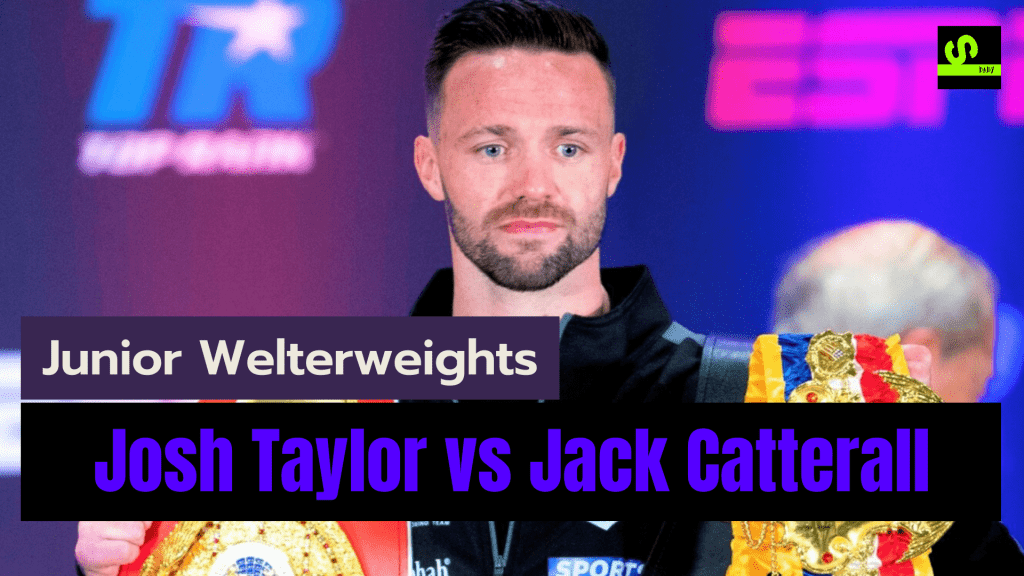 Watch Josh Taylor vs Jack Catterall Live Stream, Odds