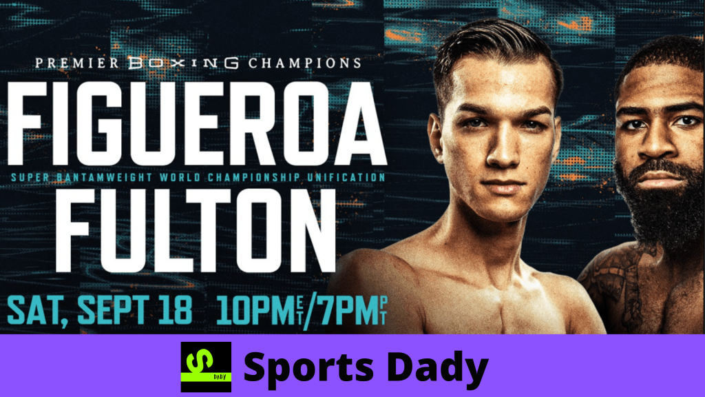 Figueroa vs. Fulton Fight Date & Start Time, Undercard, How to Watch, Odds